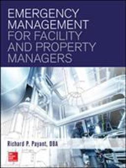 Emergency Management for Facility and Property Managers  9781259587665 Front Cover