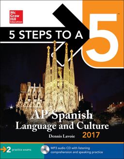 5 Steps to a 5 AP Spanish Language with MP3 Disk 2017 8th 9781259588488 Front Cover