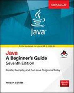 Java: a Beginner's Guide, Seventh Edition 7th 9781259589317 Front Cover