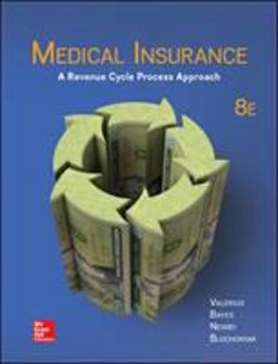 Medical Insurance: a Revenue Cycle Process Approach 8th 9781259608551 Front Cover