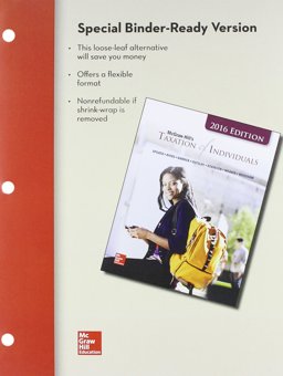 Loose-Leaf for Mcgraw-Hill's Taxation of Individuals, 2016 Edition with Connect and TaxACT