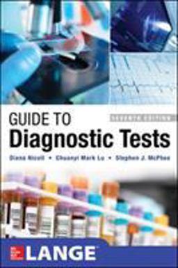 Guide to Diagnostic Tests, Seventh Edition 7th 9781259640896 Front Cover