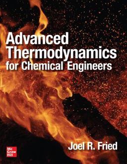 Advanced Thermodynamics for Chemical Engineers  9781259641053 Front Cover