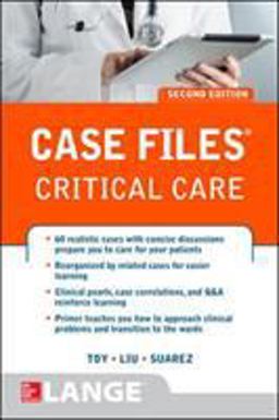 Case Files Critical Care, Second Edition 2nd 9781259641855 Front Cover