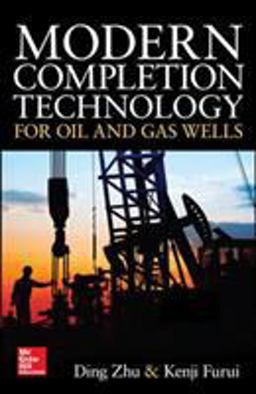 Modern Completion Technology for Oil and Gas Wells  9781259642029 Front Cover