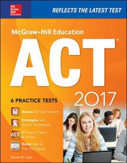 McGraw-Hill Education ACT 2017 Edition 1st 2016 9781259642326 Front Cover
