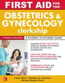 First Aid for the Obstetrics and Gynecology Clerkship, Fourth Edition 4th 9781259644061 Front Cover
