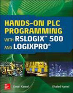 Hands-On PLC Programming with RSLogix 500 and LogixPro  9781259644344 Front Cover