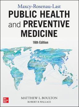 Maxcy-Rosenau-Last Public Health and Preventive Medicine: Sixteenth Edition 16th 9781259644511 Front Cover