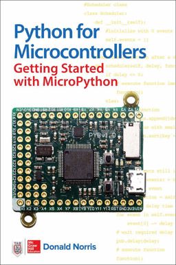 Python for Microcontrollers: Getting Started with MicroPython  9781259644535 Front Cover