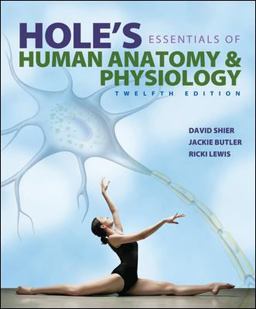 Hole's Essentials of Human Anatomy and Physiology