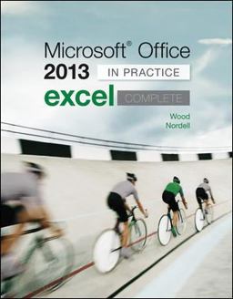 Microsoft ® Office Excel 2013 Complete