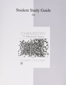 Student Study Guide for Chang Chemistry with Advanced Topics