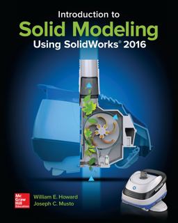 Introduction to Solid Modeling Using Solidworks 2016: 12th 9781259696565 Front Cover