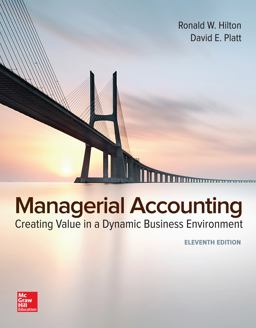 Loose-Leaf for Managerial Accounting: Creating Value in a Dynamic Business Environment 11th 9781259727016 Front Cover