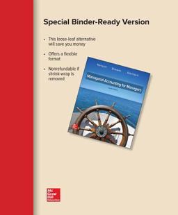 Loose-Leaf Version to Accompany Managerial Accounting for Managers