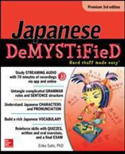 Japanese Demystified, Premium 3rd Edition 3rd 9781259836251 Front Cover