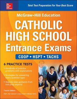 McGraw-Hill Education Catholic High School Entrance Exams, Fourth Edition 4th 9781259837067 Front Cover