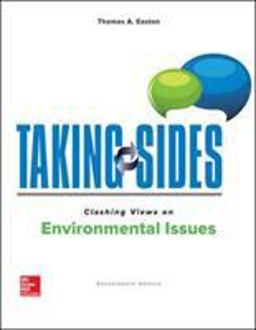 Taking Sides: Clashing Views on Environmental Issues