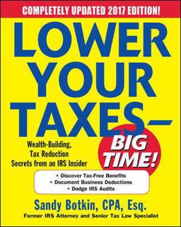 Lower Your Taxes - Wealth Building, Tax Reduction Secrets from an IRS Insider 7th 9781259859922 Front Cover