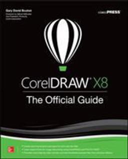 CorelDRAW X8: the Official Guide