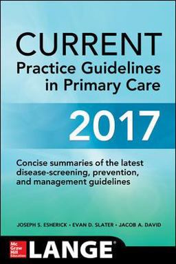 CURRENT Practice Guidelines in Primary Care 2017 15th 9781259860713 Front Cover
