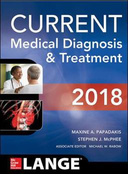 CURRENT Medical Diagnosis and Treatment 2018, 57th Edition 57th 9781259861482 Front Cover