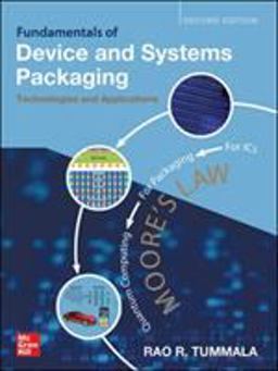 Fundamentals of Device and Systems Packaging: Technologies and Applications, Second Edition 2nd 9781259861550 Front Cover