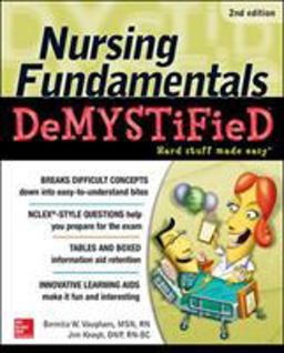 Nursing Fundamentals DeMYSTiFieD, Second Edition 2nd 9781259862267 Front Cover
