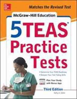 McGraw-Hill Education 5 TEAS Practice Tests, Third Edition 3rd 9781259863448 Front Cover