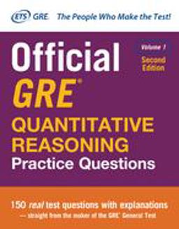 Official GRE Quantitative Reasoning Practice Questions, Second Edition, Volume 1 2nd 9781259863509 Front Cover