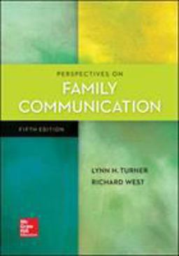 Perspectives on Family Communication Perspectives on Family Communication