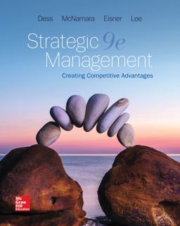 Loose Leaf for Strategic Management: Creating Competitive Advantages 9th 9781259900525 Front Cover