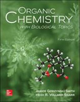 Organic Chemistry with Biological Topics 5th 9781259920011 Front Cover