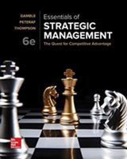 Essentials of Strategic Management: the Quest for Competitive Advantage