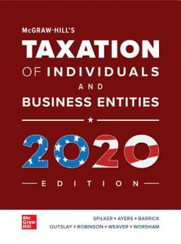 McGraw-Hill's Taxation of Individuals and Business Entities 2020 Edition 11th 9781259969614 Front Cover