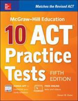 McGraw-Hill Education: 10 ACT Practice Tests, Fifth Edition 5th 9781260010480 Front Cover