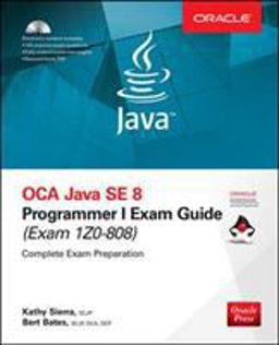 OCA Java SE 8 Programmer I Exam Guide (Exams 1Z0-808) 7th 9781260011395 Front Cover