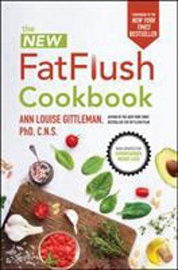New Fat Flush Cookbook 2nd 9781260012040 Front Cover