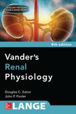 Vanders Renal Physiology, Ninth Edition 9th 9781260019377 Front Cover