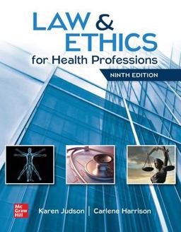 Law &amp; Ethics for Health Professions 9th 9781260021943 Front Cover