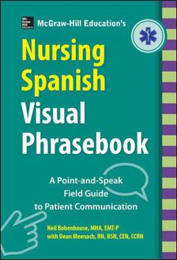 McGraw-Hill Education's Nursing Spanish Visual Phrasebook PB  9781260026733 Front Cover