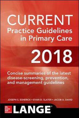 CURRENT Practice Guidelines in Primary Care 2018 16th 9781260031065 Front Cover