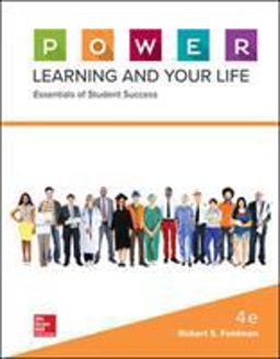 P. O. W. E. R. Learning and Your Life: Essentials of Student Success P. O. W. E. R. Learning and Your Life: Essentials of Student Success