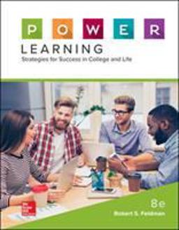 P. O. W. E. R. Learning: Strategies for Success in College and Life P. O. W. E. R. Learning: Strategies for Success in College and Life
