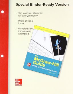 Looseleaf the Mcgraw-Hill Guide: Writing for College, Writing for Life 4e with Connect Access Card Looseleaf the Mcgraw-Hill Guide: Writing for College, Writing for Life 4e with Connect Access Card