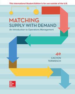 ISE Matching Supply with Demand: an Introduction to Operations Management 4th 9781260084610 Front Cover
