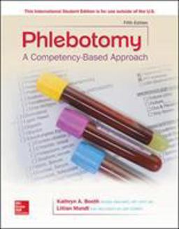 ISE Phlebotomy: a Competency Based Approach 5th 9781260084962 Front Cover