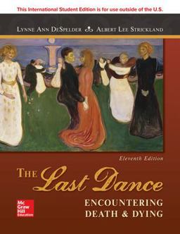 ISE the Last Dance: Encountering Death and Dying 11th 9781260085037 Front Cover