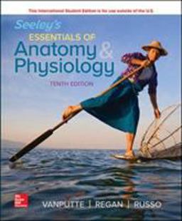 Seeley's Essen. of Anat. & Physiology 10th 9781260092868 Front Cover